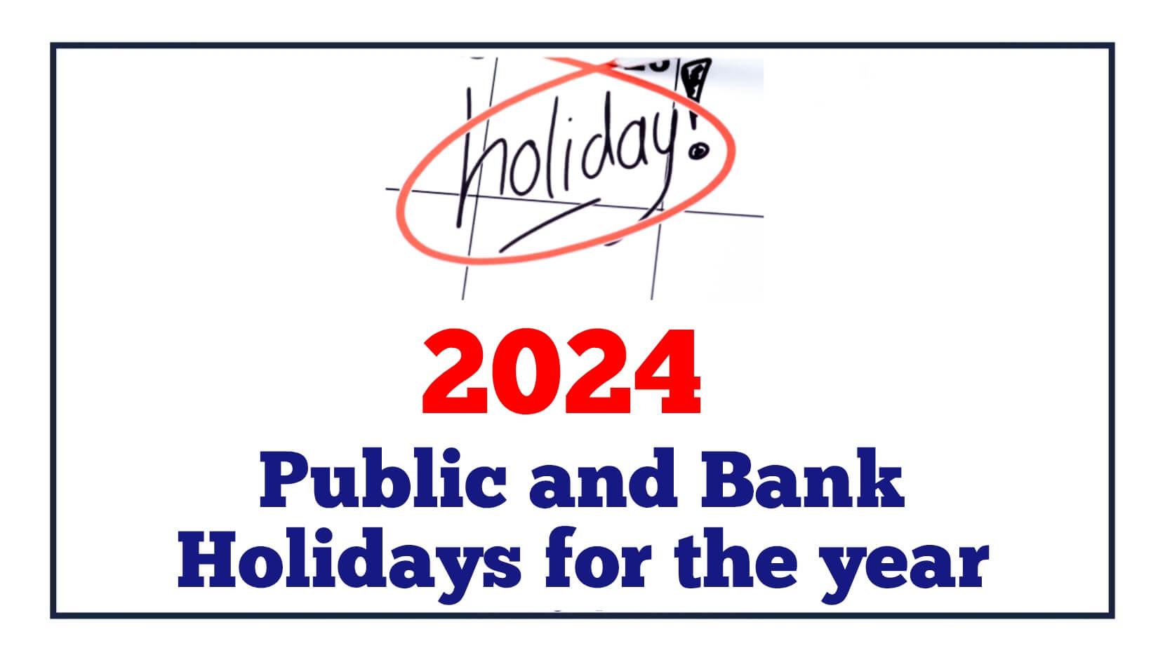 Public & Bank Holidays 2024