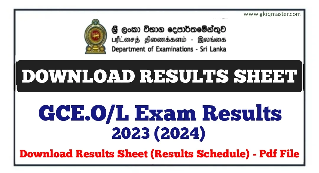 GCE.O/L Exam 2023 (2024) - Download Results Sheet