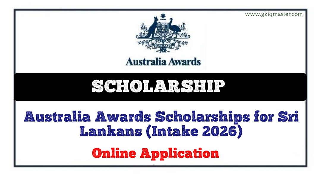 Calling Applications for the Australia Awards Scholarships for Sri Lankans (Intake 2026)