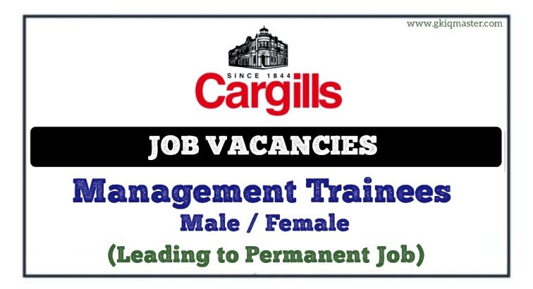 Management Trainees Vacancies 2025 - Cargills Food City