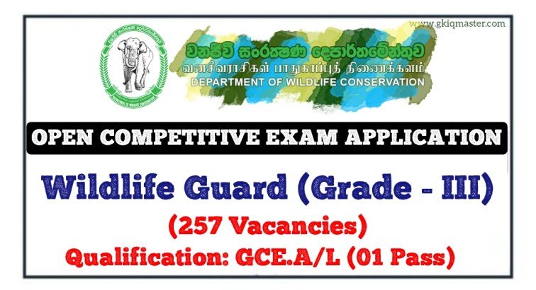 Wildlife Guard (Open Exam) Job Vacancies 2025 - Department of Wildlife Conservation