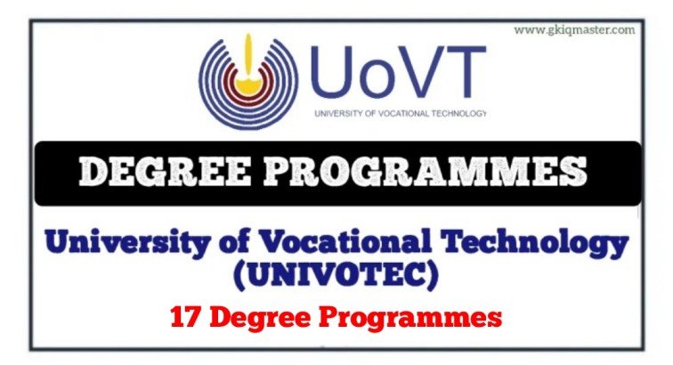 Admission for Degree Programmes 2026 - University of Vocational Technology (UNIVOTEC Admission)