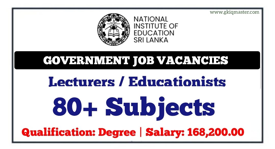Lecturers / Educationists Vacancies (80+ Subjects) - National Institute of Education (NIE)